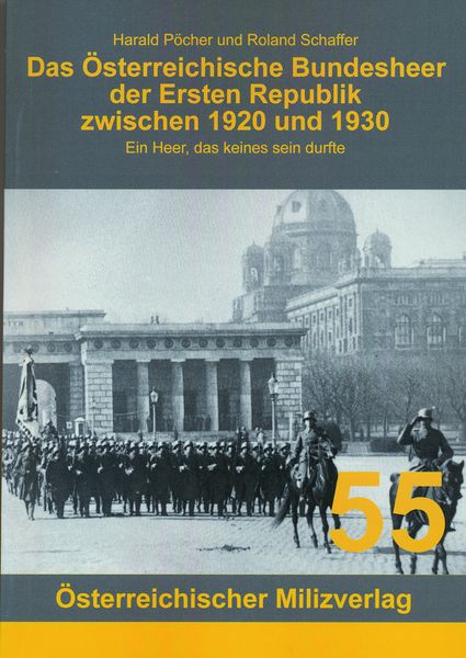 Produktbild: Das &Ouml;sterreichische Bundesheer der Ersten Republik zwischen 1920 und 1930