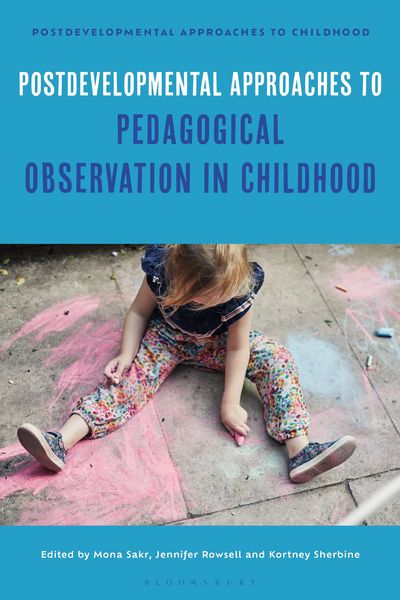 Produktbild: Postdevelopmental Approaches to Pedagogical Observation in Childhood