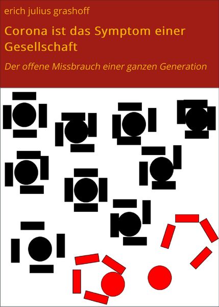 Produktbild: Corona ist das Symptom einer Gesellschaft
