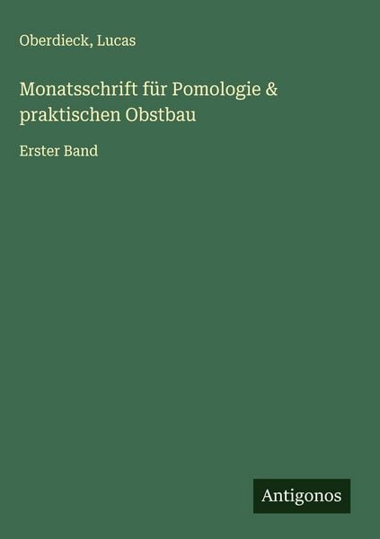 Produktbild: Monatsschrift f&uuml;r Pomologie & praktischen Obstbau