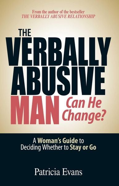 Produktbild: The Verbally Abusive Man - Can He Change?