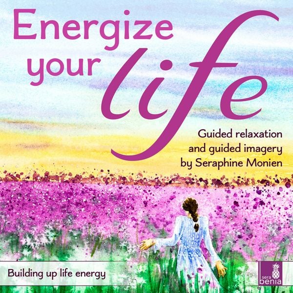 Produktbild: Energize your life - Building up life energy