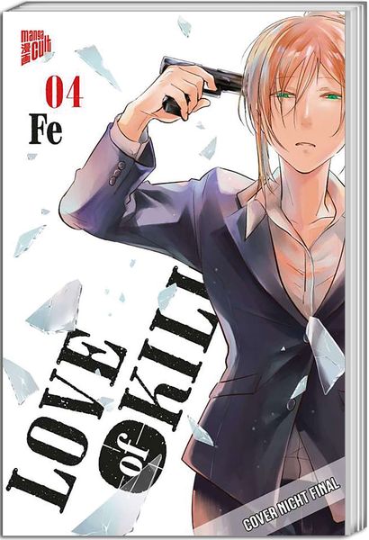 Love of Kill 4, Taschenbuch von Fe, Manga Cult, 978-3-96433-581-4