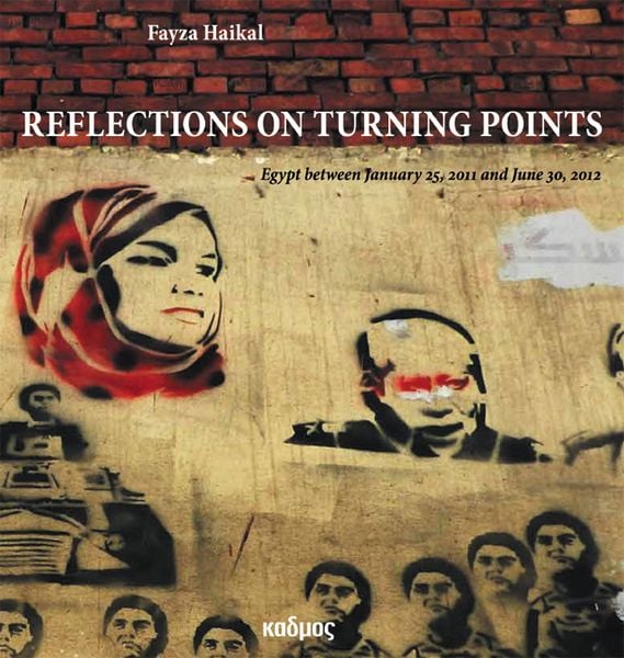 Reflections on Turning points, Gebundene Ausgabe von Fayza Haikal, Kulturverlag Kadmos Berlin, 978-3-86599-247-5