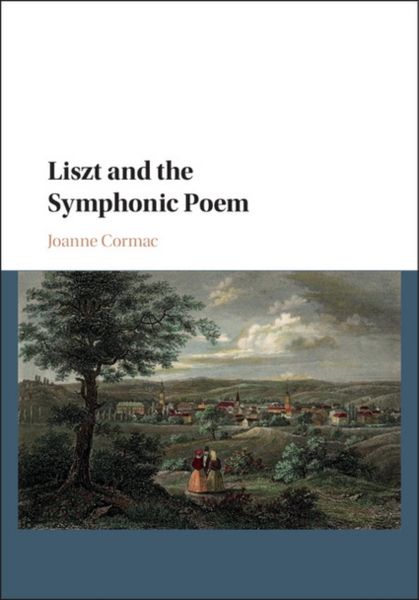 Produktbild: Liszt and the Symphonic Poem