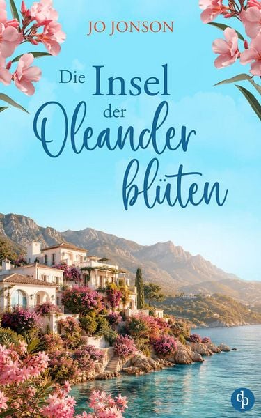 Produktbild: Die Insel der Oleanderbl&uuml;ten