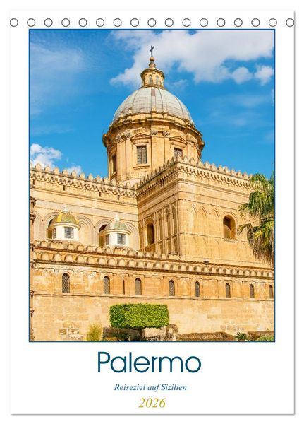 Produktbild: Palermo - Reiseziel auf Sizilien (Tischkalender 2026 DIN A5 hoch), CALVENDO Monatskalender