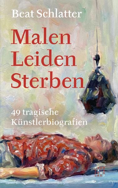 Produktbild: Malen, Leiden, Sterben
