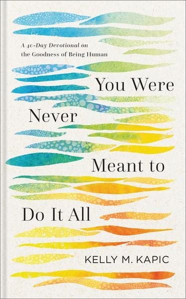 Produktbild: You Were Never Meant to Do It All