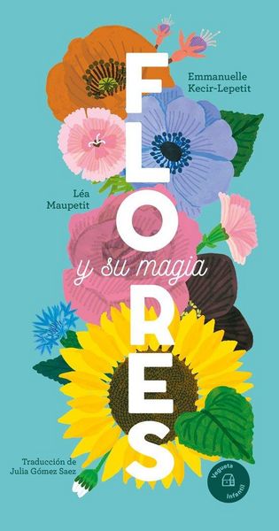 Produktbild: Flores Y Su Magia / Flowers and Their Magic