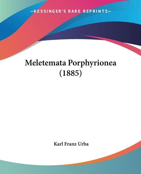 Produktbild: Meletemata Porphyrionea (1885)