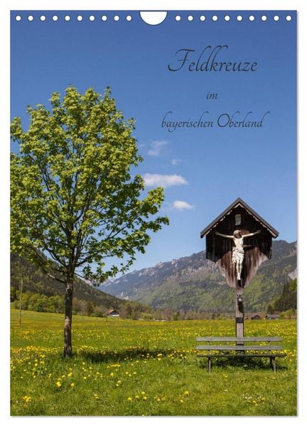 Produktbild: Feldkreuze im bayerischen Oberland (Wandkalender 2026 DIN A4 hoch), CALVENDO Monatskalender