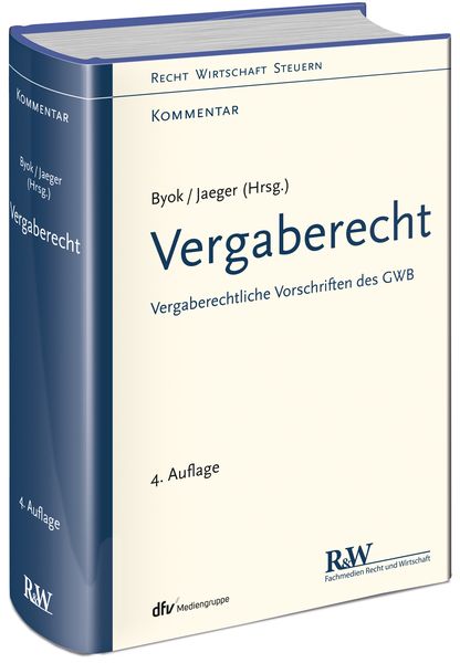 Vergaberecht, Gebundene Ausgabe von Johannes Dietlein,Jan Byok,Nicola Ohrtmann,Wolfgang Jaeger,Guido Bormann, Fachmedien Recht und Wirtschaft in