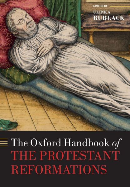 Produktbild: The Oxford Handbook of the Protestant Reformations