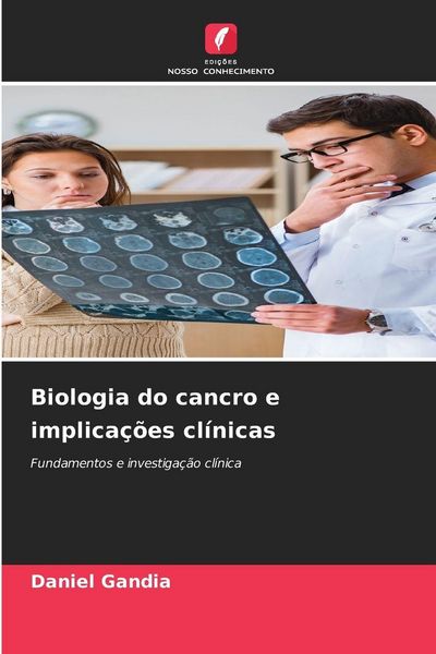 Produktbild: Biologia do cancro e implica&ccedil;&otilde;es cl&iacute;nicas
