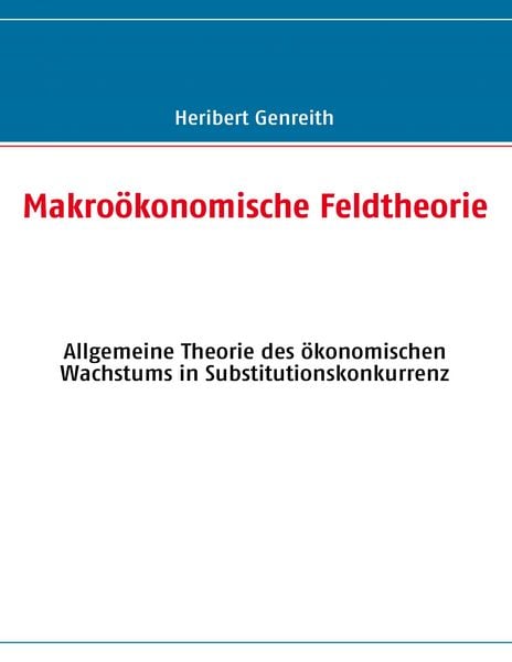 Produktbild: Makro&ouml;konomische Feldtheorie