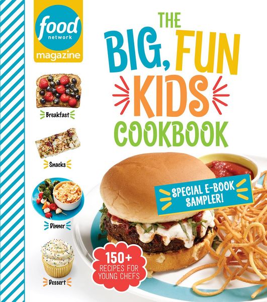 Produktbild: Food Network Magazine The Big, Fun Kids Cookbook 19-Recipe Sampler!