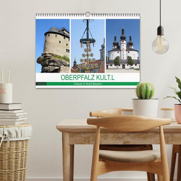 Produktbild: OBERPFALZ KULT.L - Urlaub in Nord-Bayern (Wandkalender 2026 DIN A3 quer), CALVENDO Monatskalender