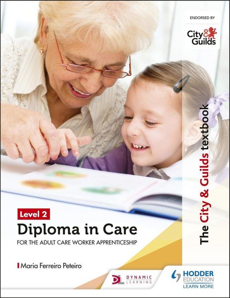 Produktbild: The City & Guilds Textbook Level 2 Diploma in Care for the Adult Care Worker Apprenticeship