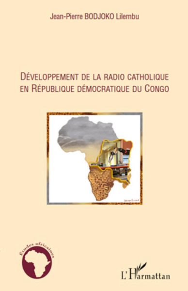 Produktbild: D&eacute;veloppement de la radio catholique en R&eacute;publique D&eacute;mocratique du Congo
