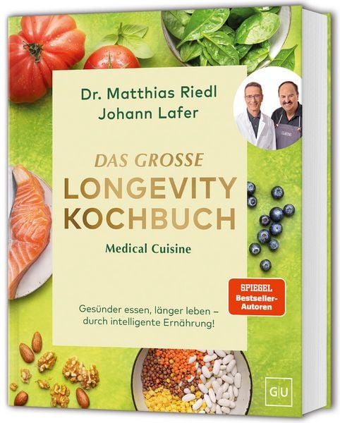 Medical Cuisine - Das große Longevity Kochbuch, Gebundene Ausgabe von Johann Lafer,Matthias Riedl, Gräfe und Unzer Verlag GmbH, 978-3-8338-9951-5