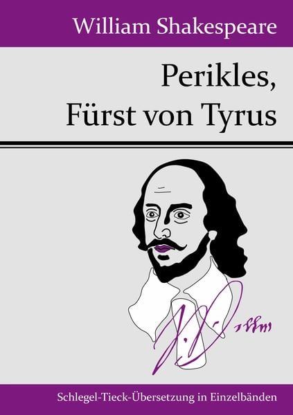 Perikles, Fürst von Tyrus, Taschenbuch von William Shakespeare, BoD - Books on Demand, 9783843049375