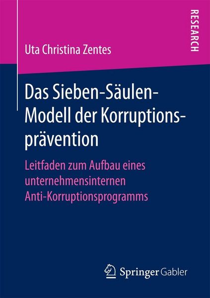Produktbild: Das Sieben-S&auml;ulen-Modell der Korruptionspr&auml;vention