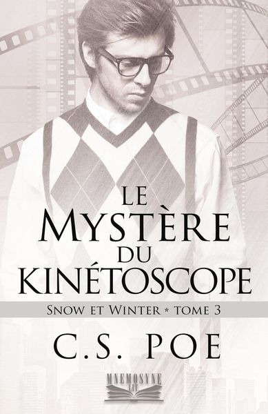 Produktbild: Le Myst&egrave;res du kin&eacute;toscope (Snow et Winter, #3)