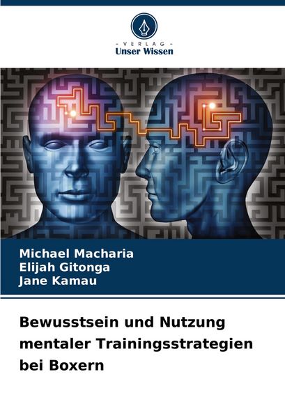 Produktbild: Macharia, M: Bewusstsein und Nutzung mentaler Trainingsstrat