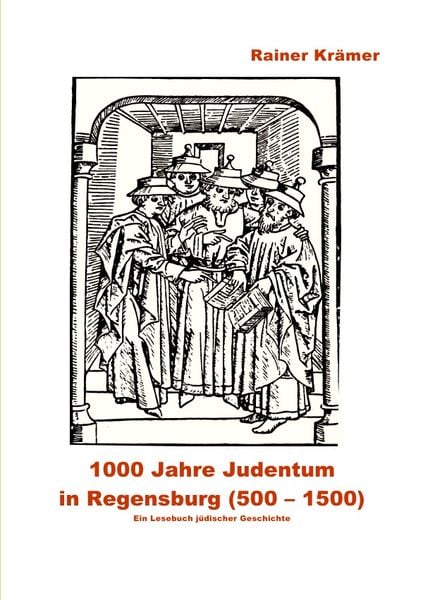 Produktbild: 1000 Jahre Judentum in Regensburg (500-1500)
