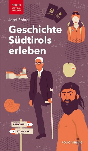 Produktbild: Geschichte S&uuml;dtirols erleben