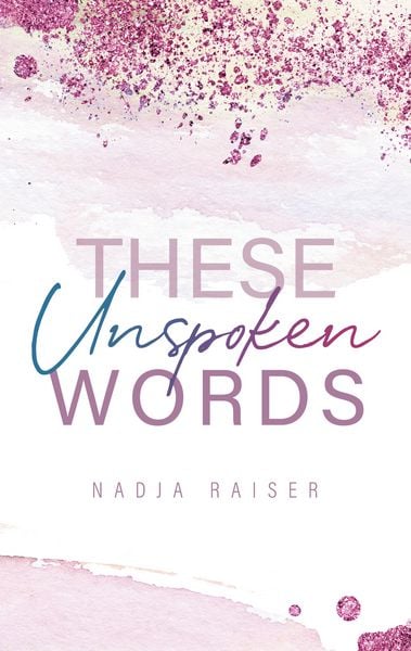 Produktbild: These Unspoken Words