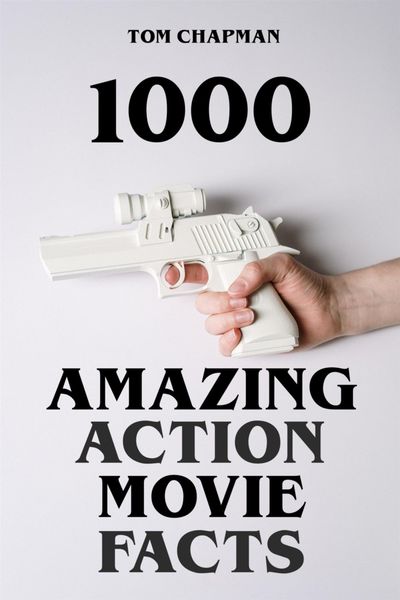 Produktbild: 1000 Amazing Action Movie Facts