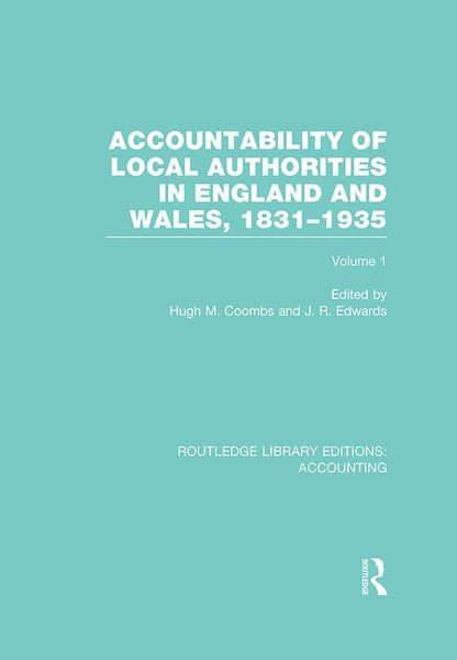 Produktbild: Accountability of Local Authorities in England and Wales, 1831-1935 Volume 1 (RLE Accounting)