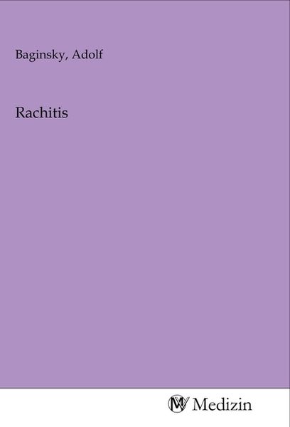 Rachitis, Taschenbuch von , MV-Medizin, 9783968757452