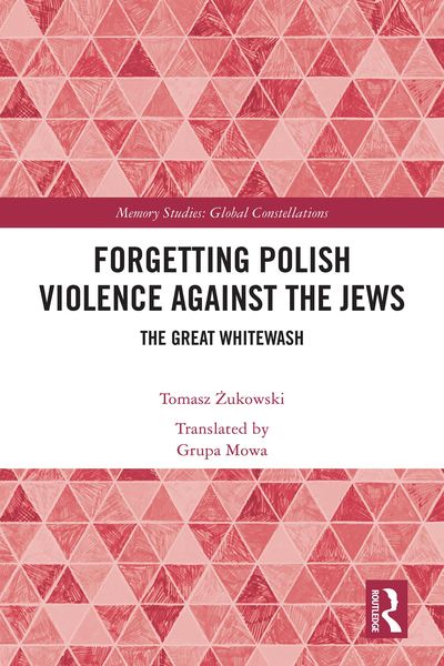 Produktbild: Forgetting Polish Violence Against the Jews