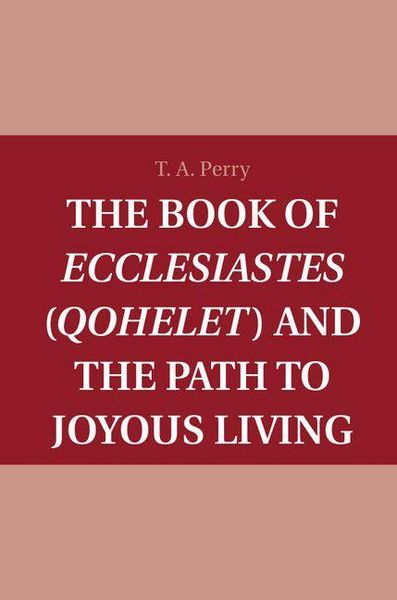 Produktbild: The Book of Ecclesiastes (Qohelet) and the Path to Joyous Living