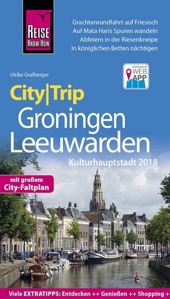 Produktbild: Reise Know-How CityTrip Groningen und Leeuwarden (Kulturhauptstadt 2018)