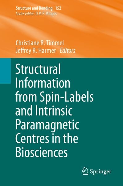 Produktbild: Structural Information from Spin-Labels and Intrinsic Paramagnetic Centres in the Biosciences