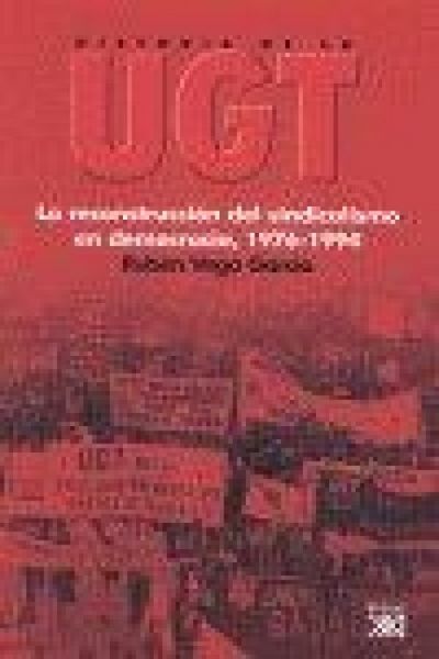 Produktbild: La reconstrucci&oacute;n del sindicalismo en democracia, 1976-1994