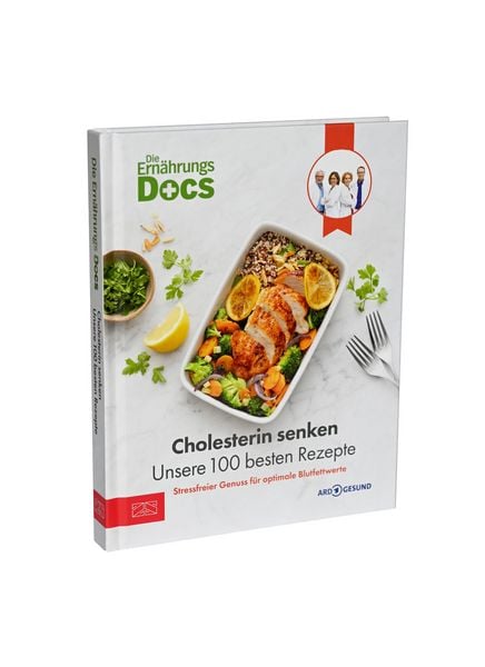 Produktbild: Die Ern&auml;hrungs-Docs &ndash; Cholesterin senken &ndash; Unsere 100 besten Rezepte