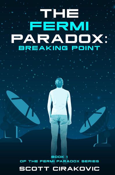 Produktbild: The Fermi Paradox: Breaking Point (The Fermi Paradox Series, #1)