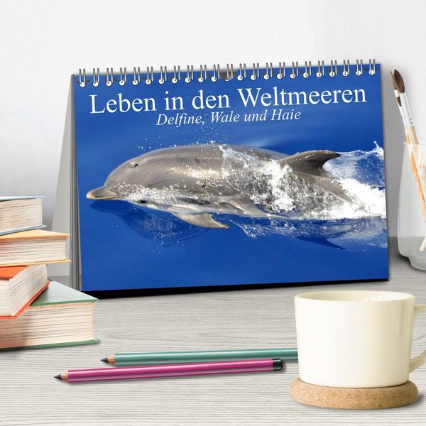 Produktbild: Leben in den Weltmeeren. Delfine, Wale und Haie (Tischkalender 2026 DIN A5 quer), CALVENDO Monatskalender