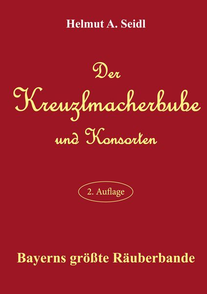 Produktbild: Der Kreuzlmacherbube und Konsorten