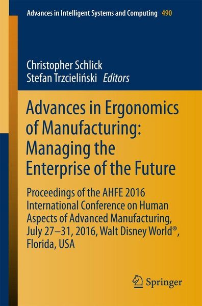 Produktbild: Advances in Ergonomics of Manufacturing: Managing the Enterprise of the Future