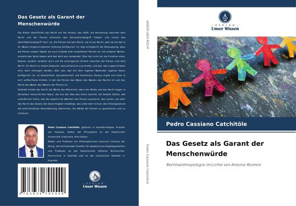 Das Gesetz als Garant der Menschenwürde, Taschenbuch von Pedro Cassiano Catchitõle, Verlag Unser Wissen, 9783639791549