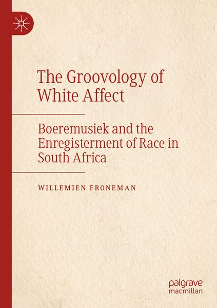Produktbild: The Groovology of White Affect
