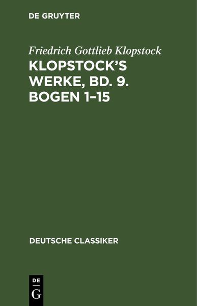 Produktbild: Klopstock&rsquo;s Werke, Bd. 9. Bogen 1&ndash;15