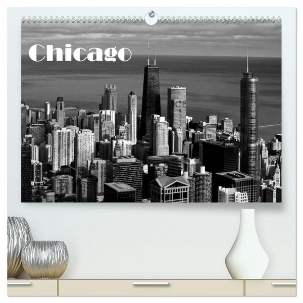 Produktbild: Chicago 2026 (hochwertiger Premium Wandkalender 2026 DIN A2 quer), Kunstdruck in Hochglanz