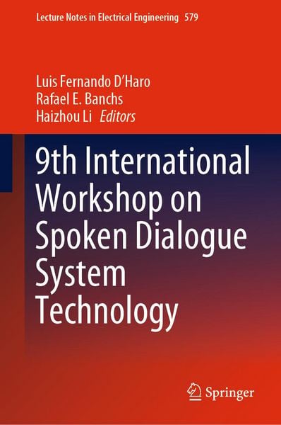 Produktbild: 9th International Workshop on Spoken Dialogue System Technology